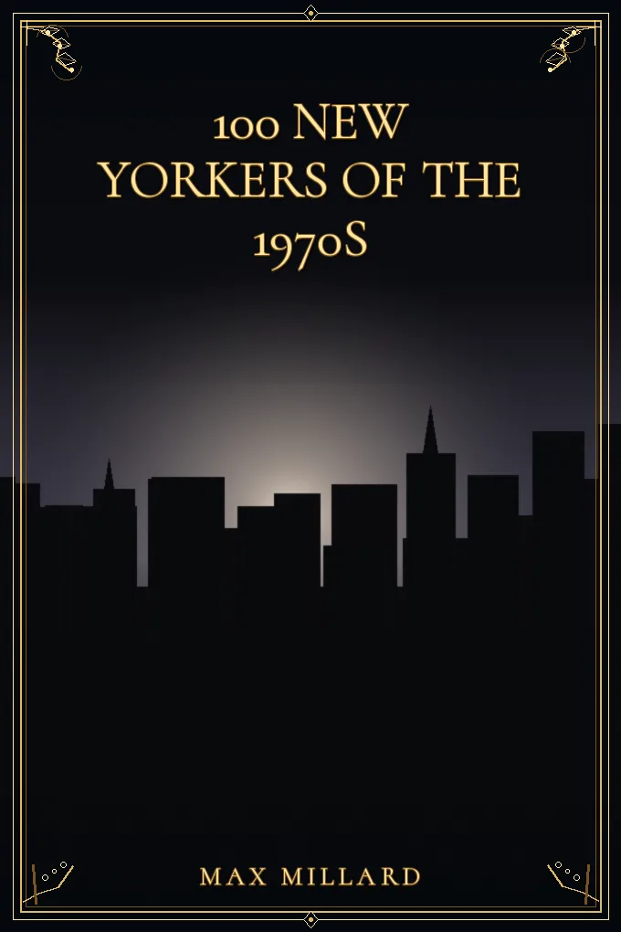 100 New Yorkers of the 1970s