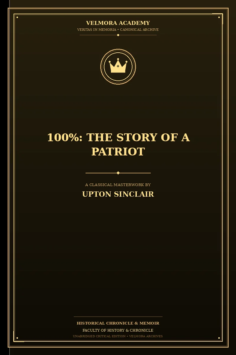 Cover of 100%: the Story of a Patriot