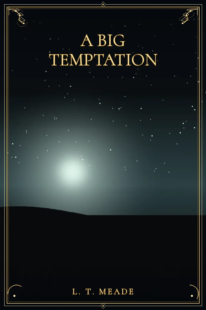 A Big Temptation