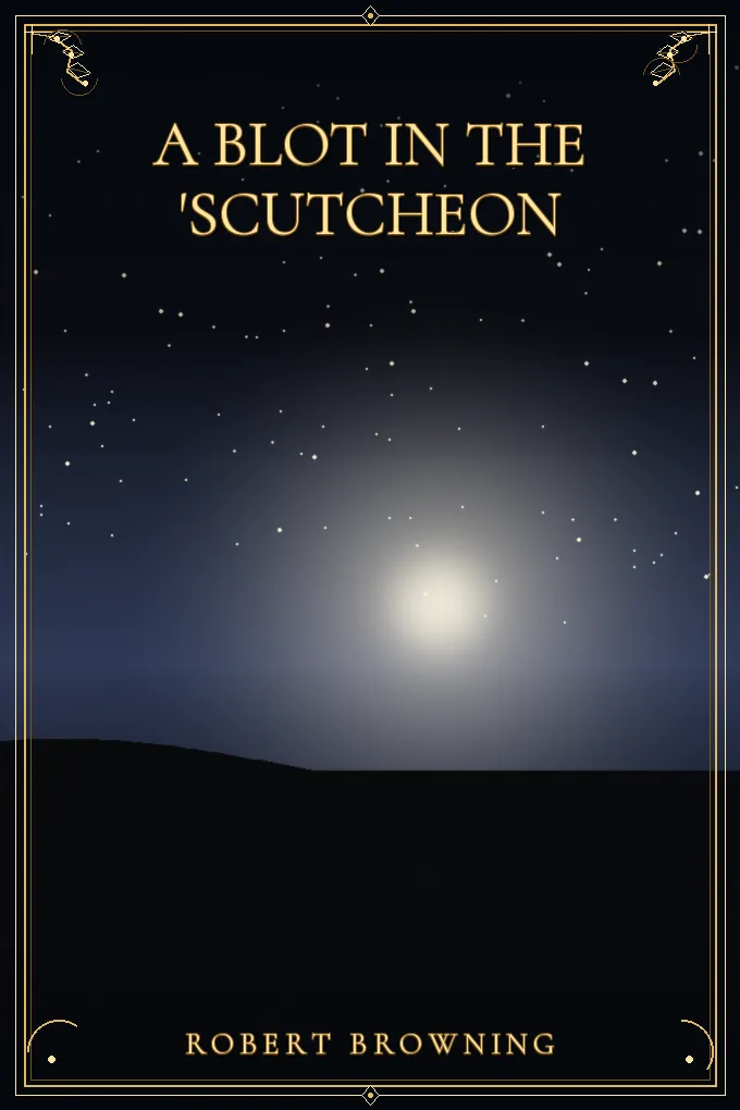 Cover of A Blot in the 'Scutcheon