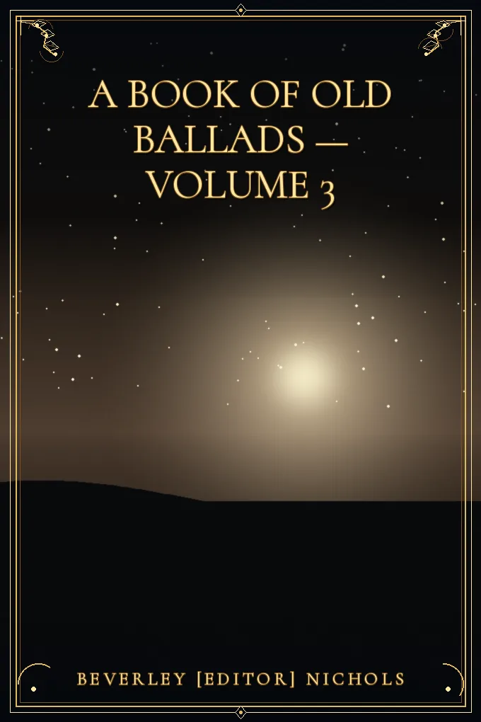 Cover of A Book of Old Ballads — Volume 3