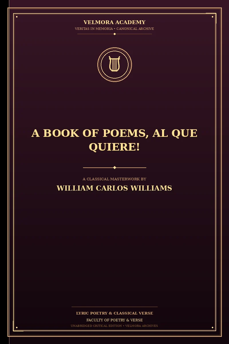 A Book of Poems, Al Que Quiere!