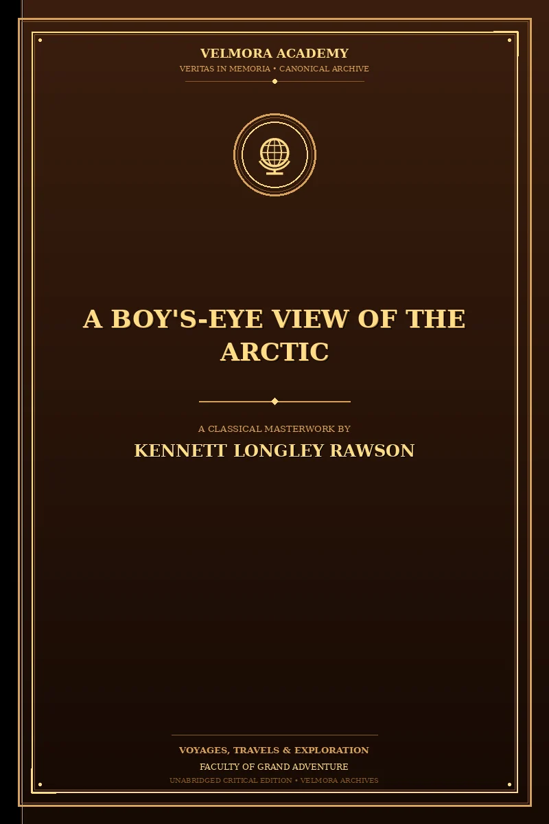 A boy's-eye view of the Arctic