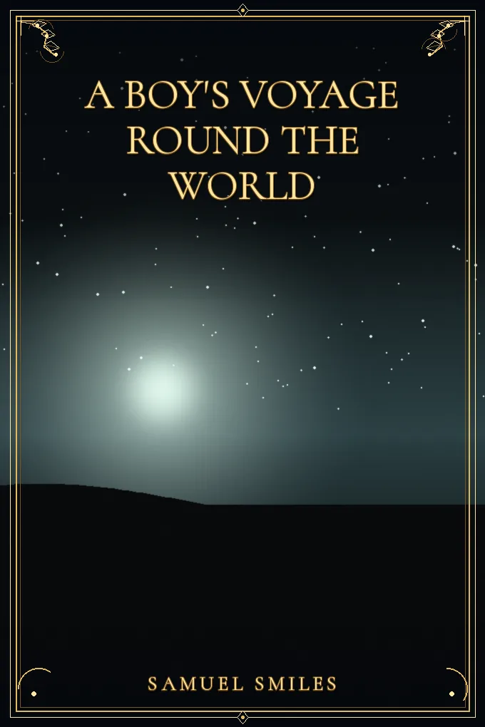 A boy's voyage round the world
