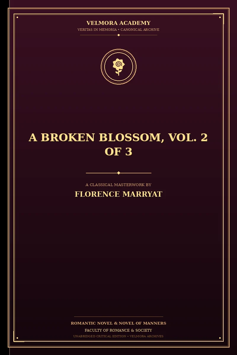 Cover of A broken blossom, vol. 2 of 3