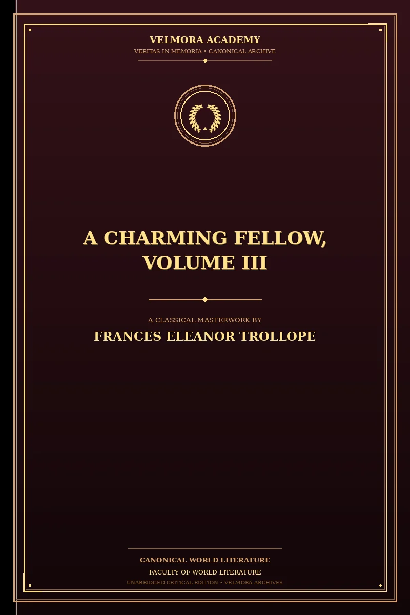 A Charming Fellow, Volume III