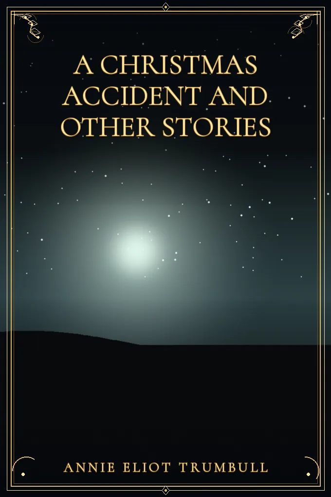 A Christmas Accident and Other Stories