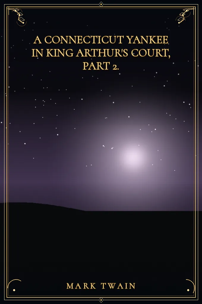 Cover of A Connecticut Yankee in King Arthur's Court, Part 2.