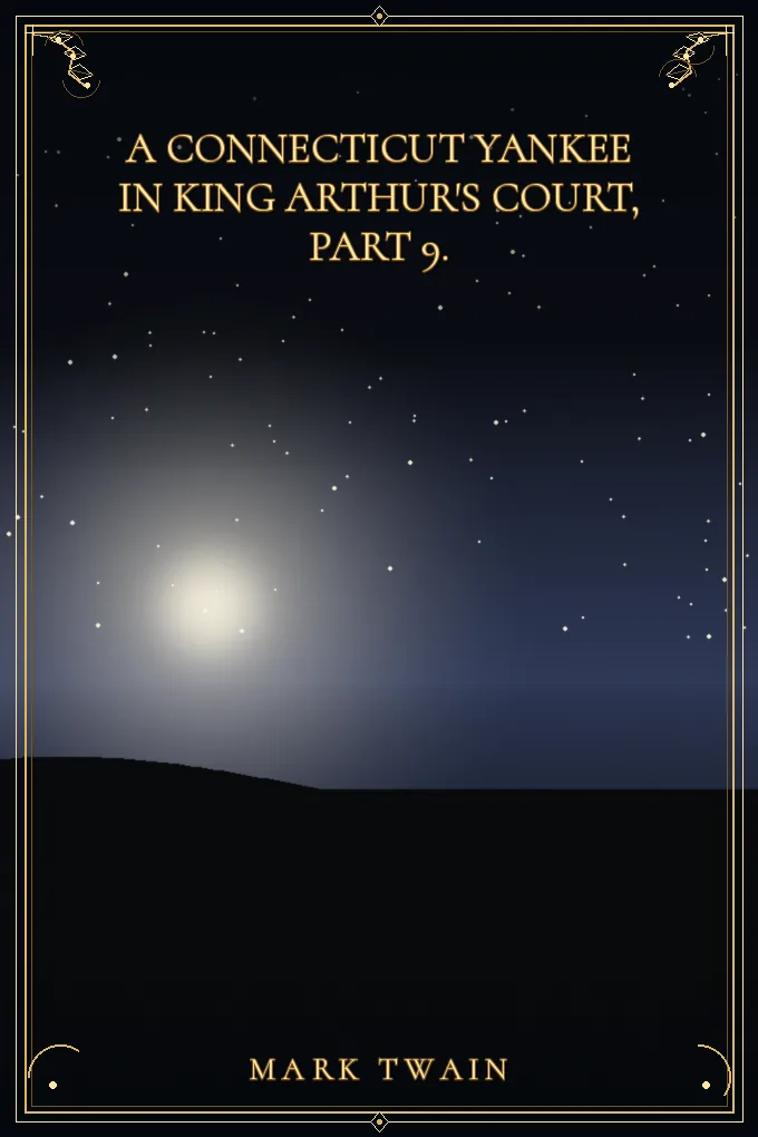 Cover of A Connecticut Yankee in King Arthur's Court, Part 9.