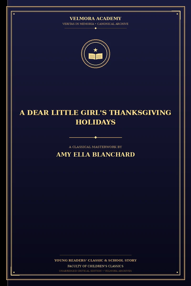 Cover of A Dear Little Girl's Thanksgiving Holidays