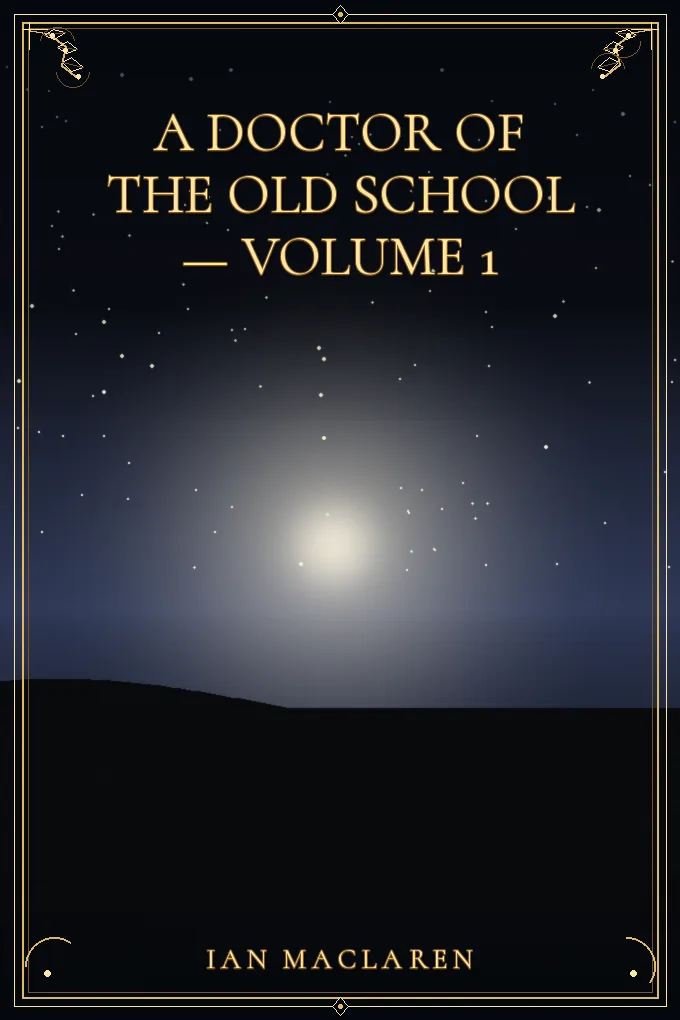 Cover of A Doctor of the Old School — Volume 1