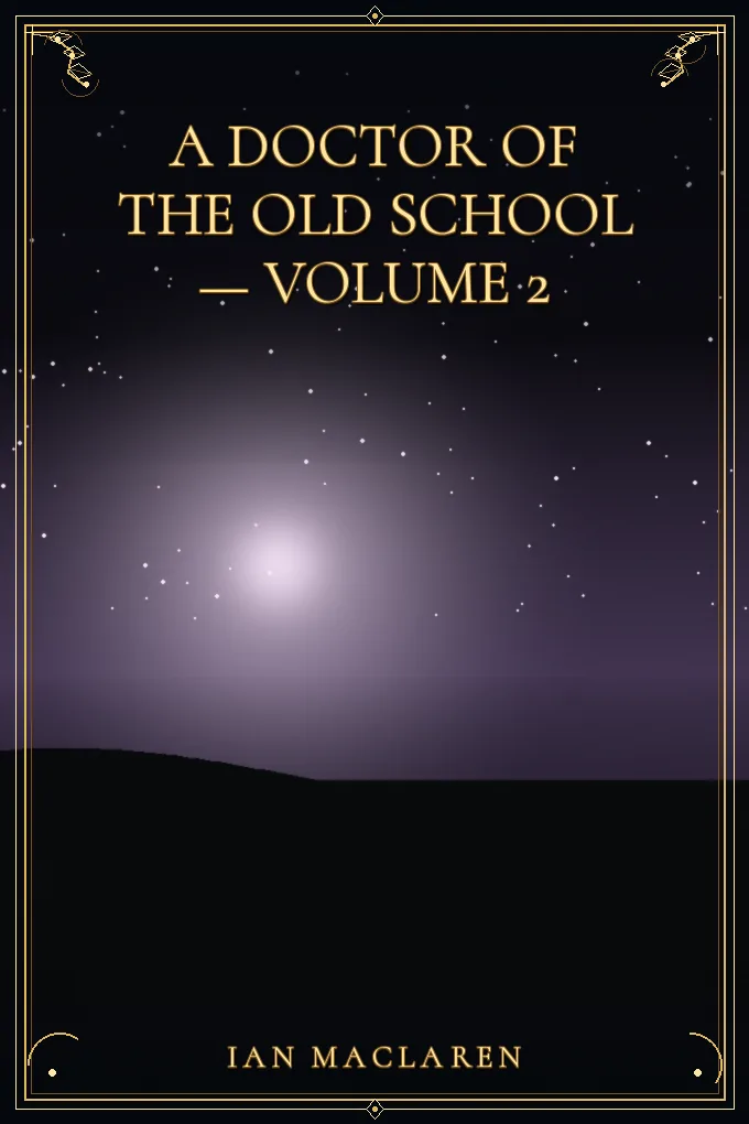 Cover of A Doctor of the Old School — Volume 2