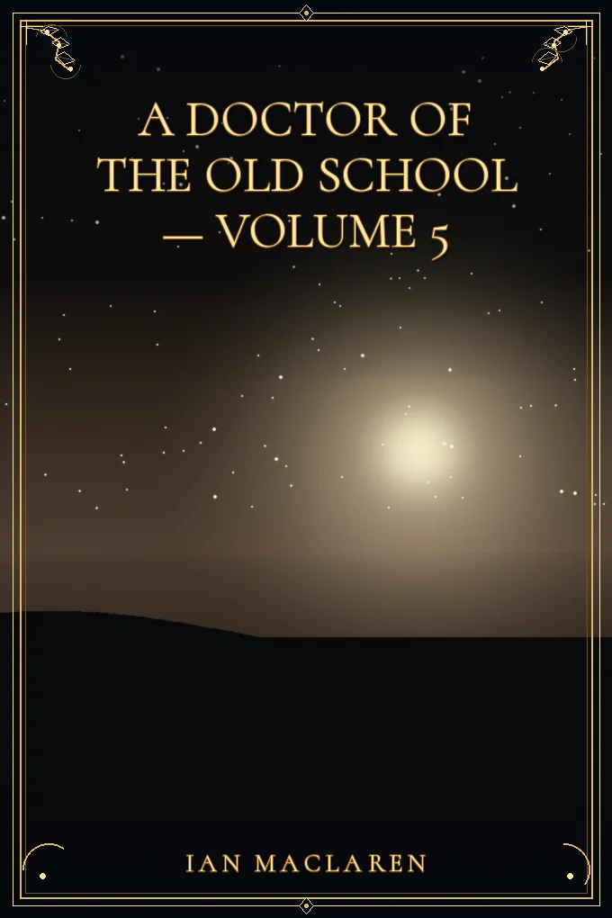 Cover of A Doctor of the Old School — Volume 5