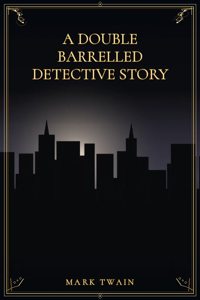 A Double Barrelled Detective Story