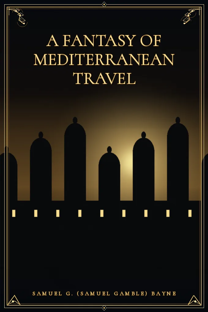 Cover of A Fantasy of Mediterranean Travel