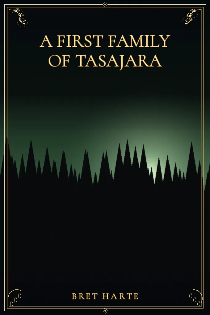 A First Family of Tasajara