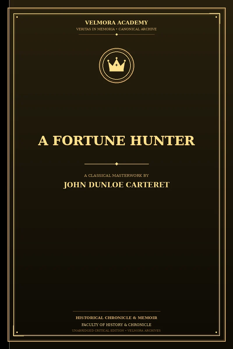 A Fortune Hunter