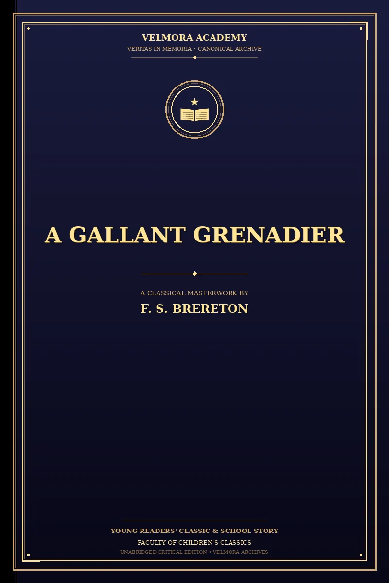 A Gallant Grenadier