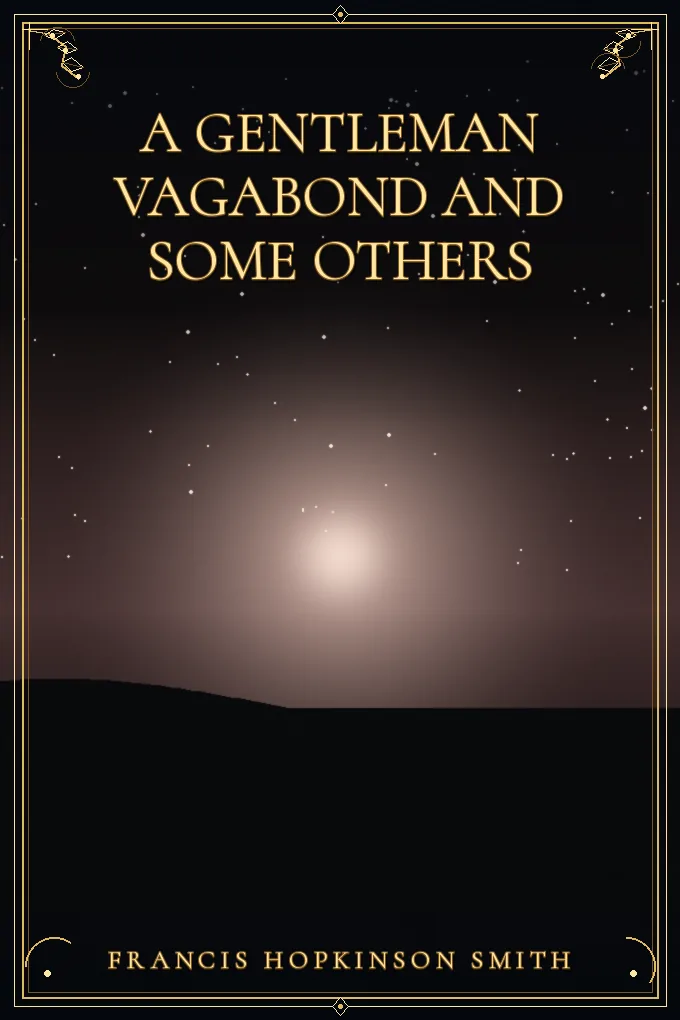 A Gentleman Vagabond and Some Others