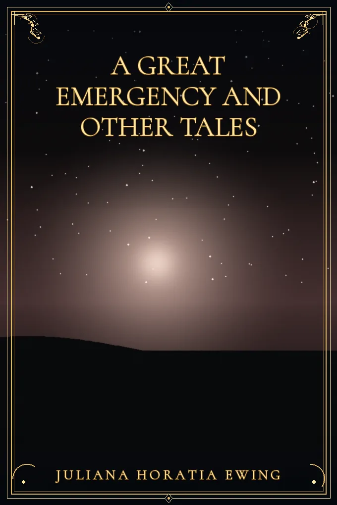 A Great Emergency and Other Tales