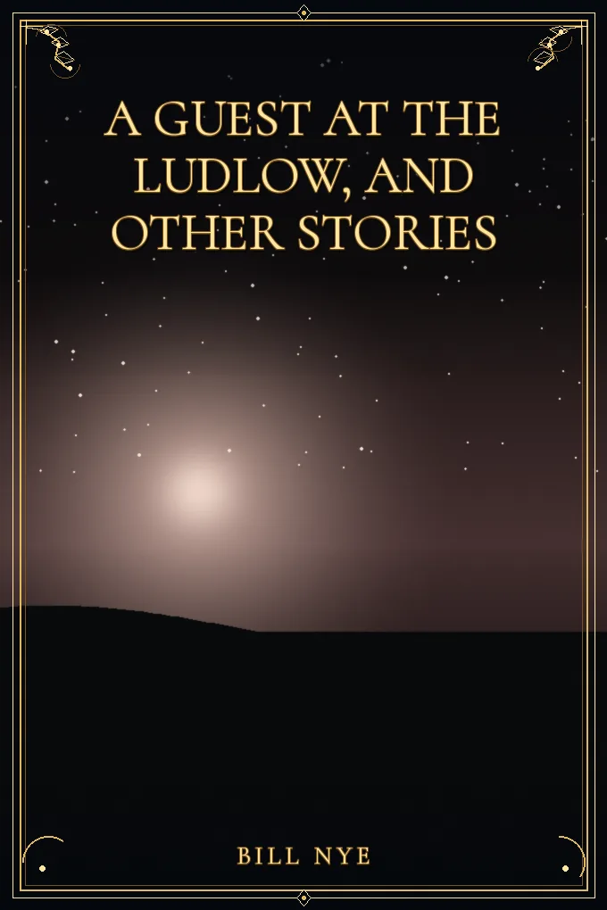A Guest at the Ludlow, and Other Stories