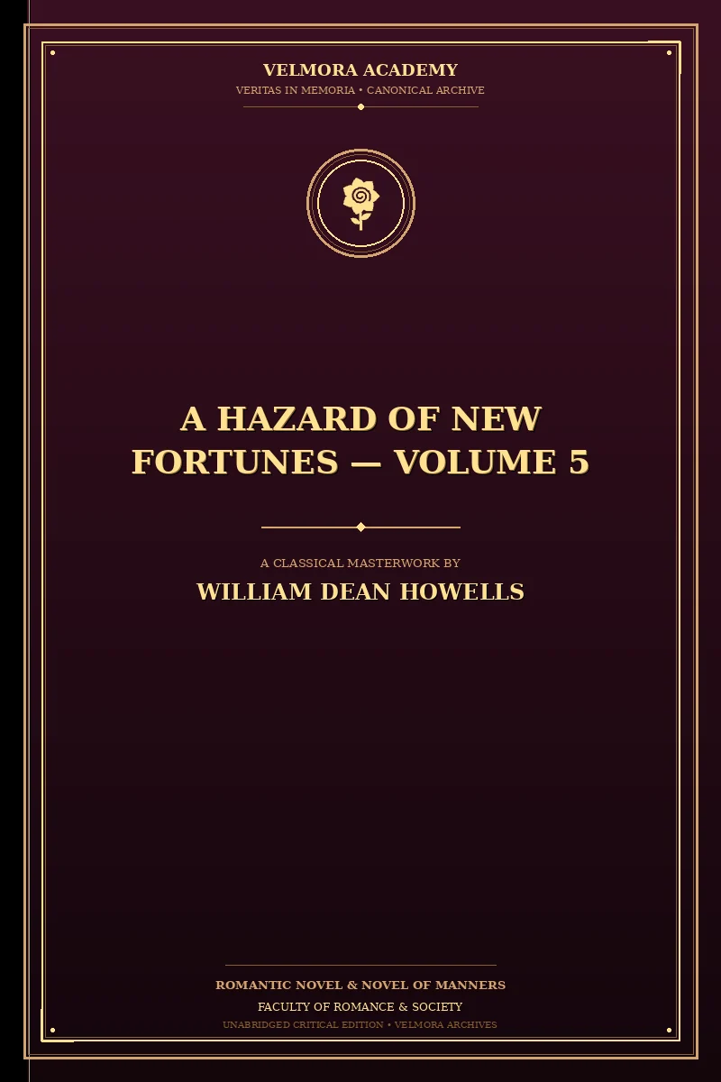 Cover of A Hazard of New Fortunes — Volume 5