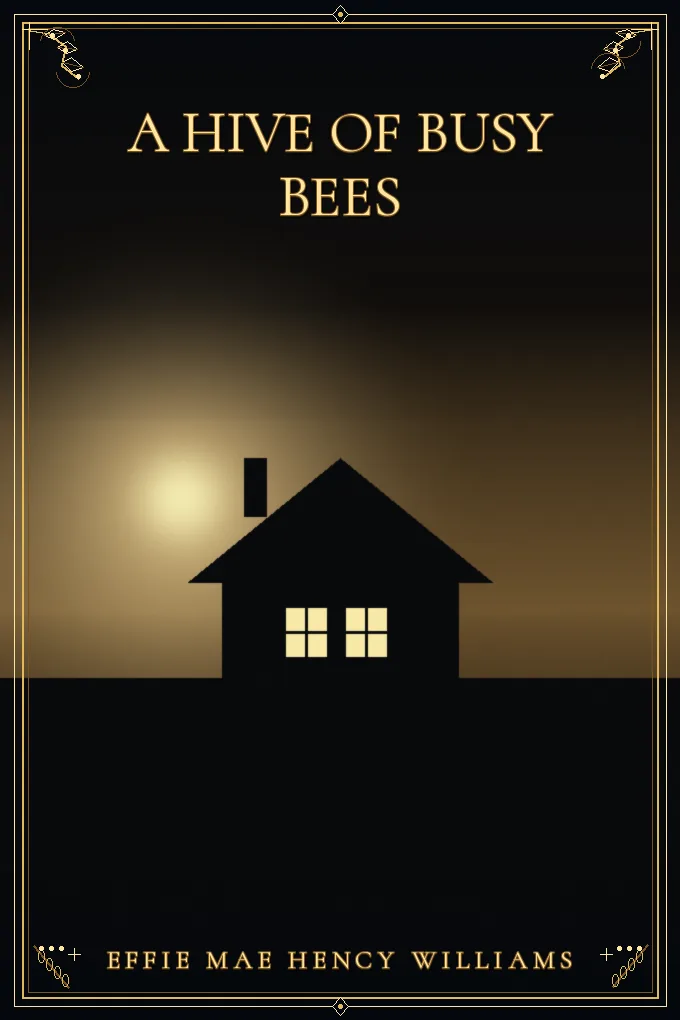 Cover of A Hive of Busy Bees