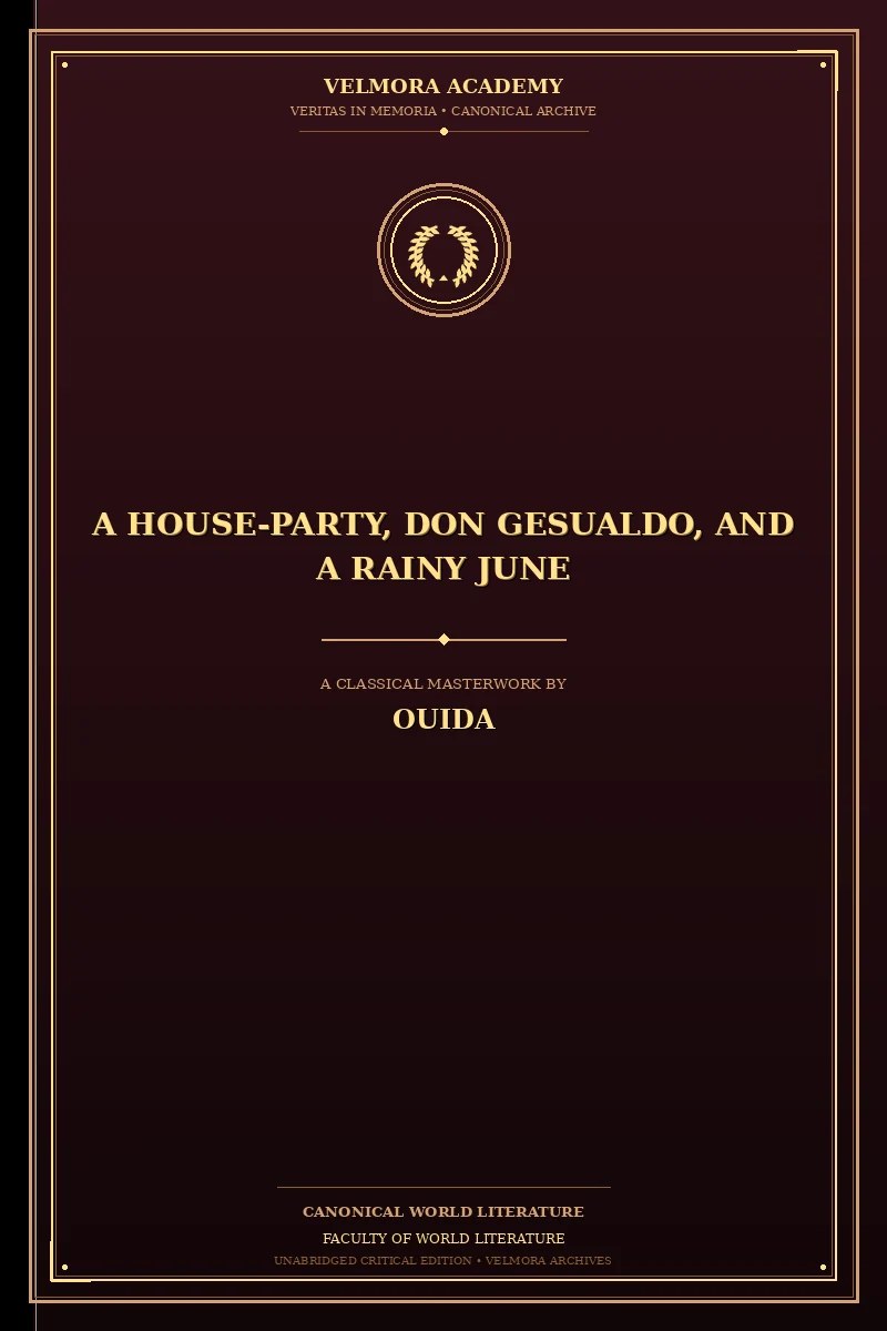 A House-Party, Don Gesualdo, and A Rainy June