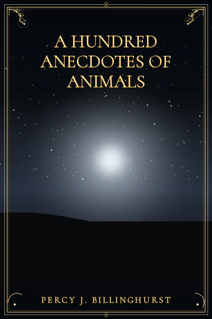 A Hundred Anecdotes of Animals