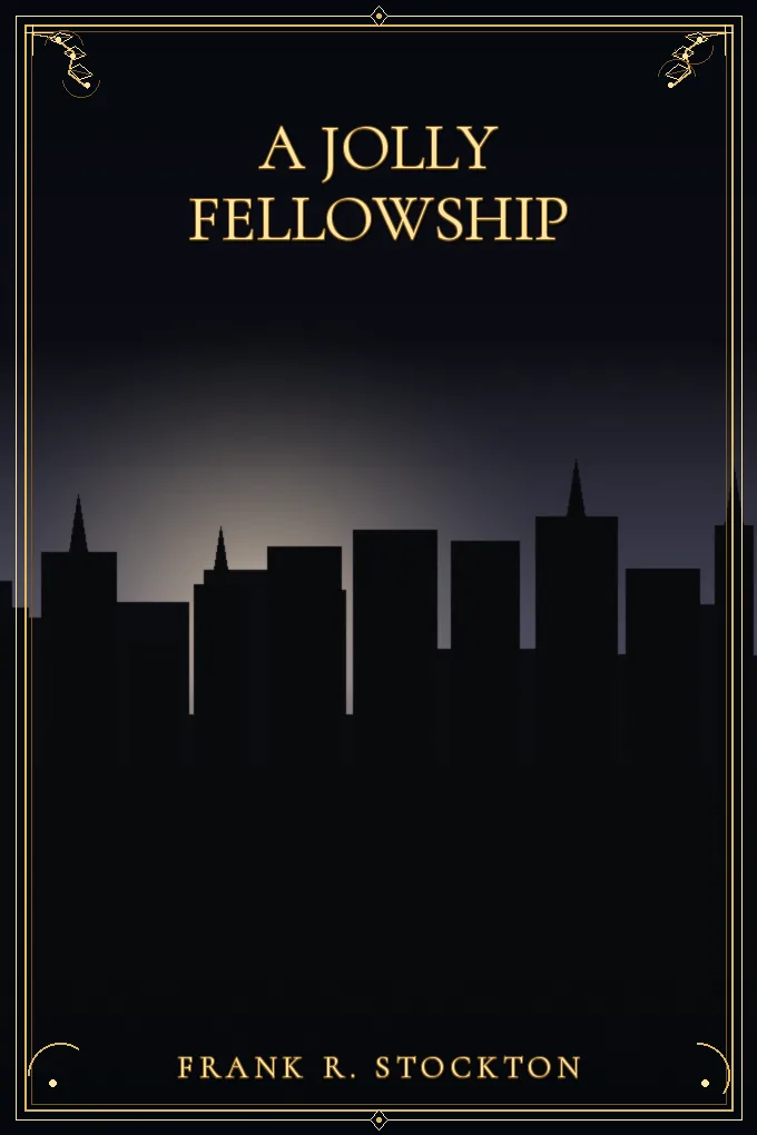A Jolly Fellowship