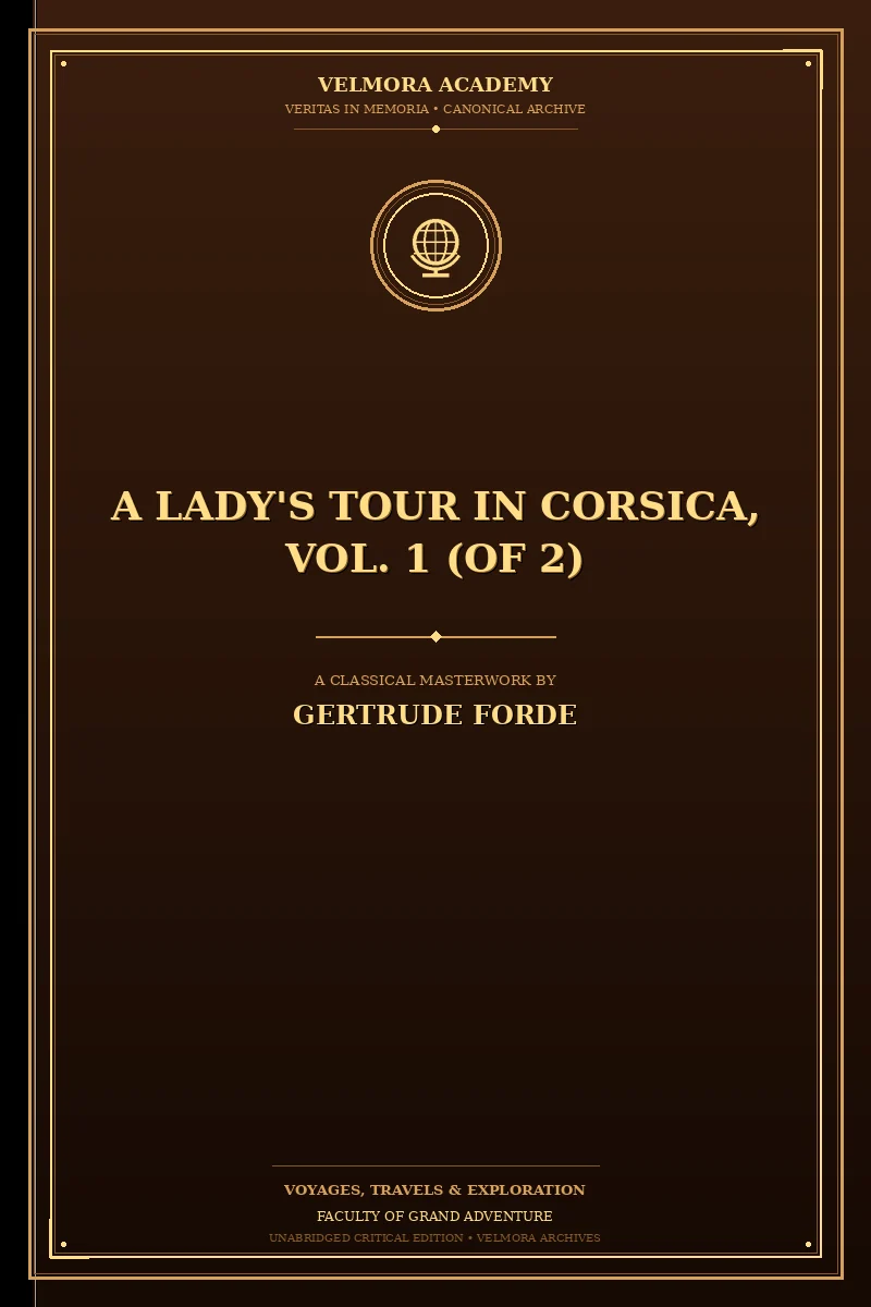 A Lady's Tour in Corsica, Vol. 1 (of 2)