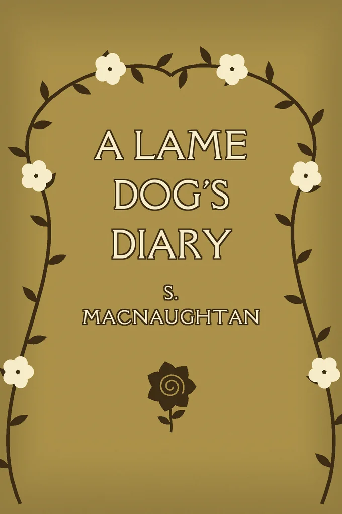 A Lame Dog's Diary