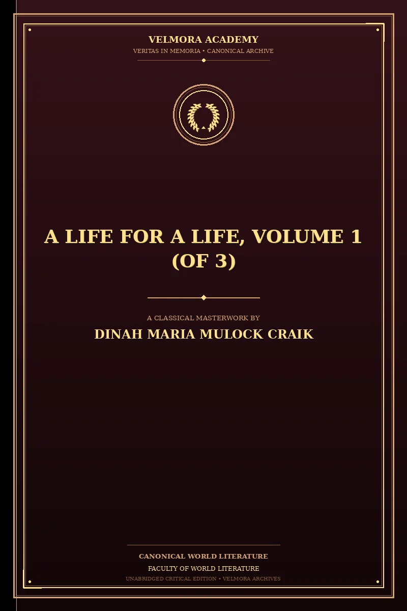 A Life for a Life, Volume 1 (of 3)