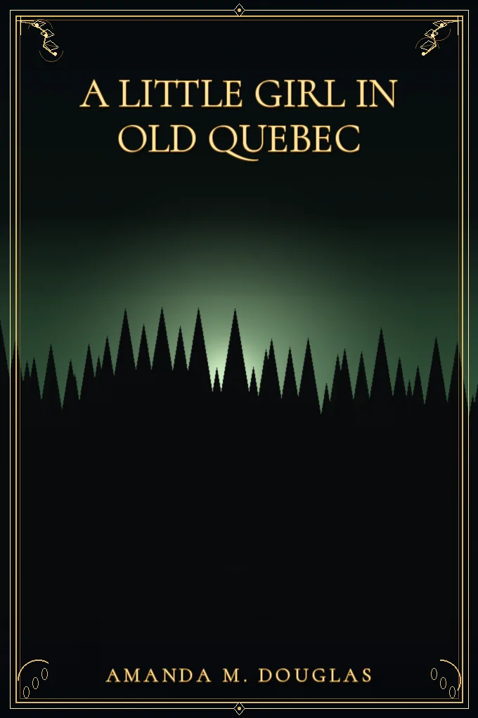 A Little Girl in Old Quebec