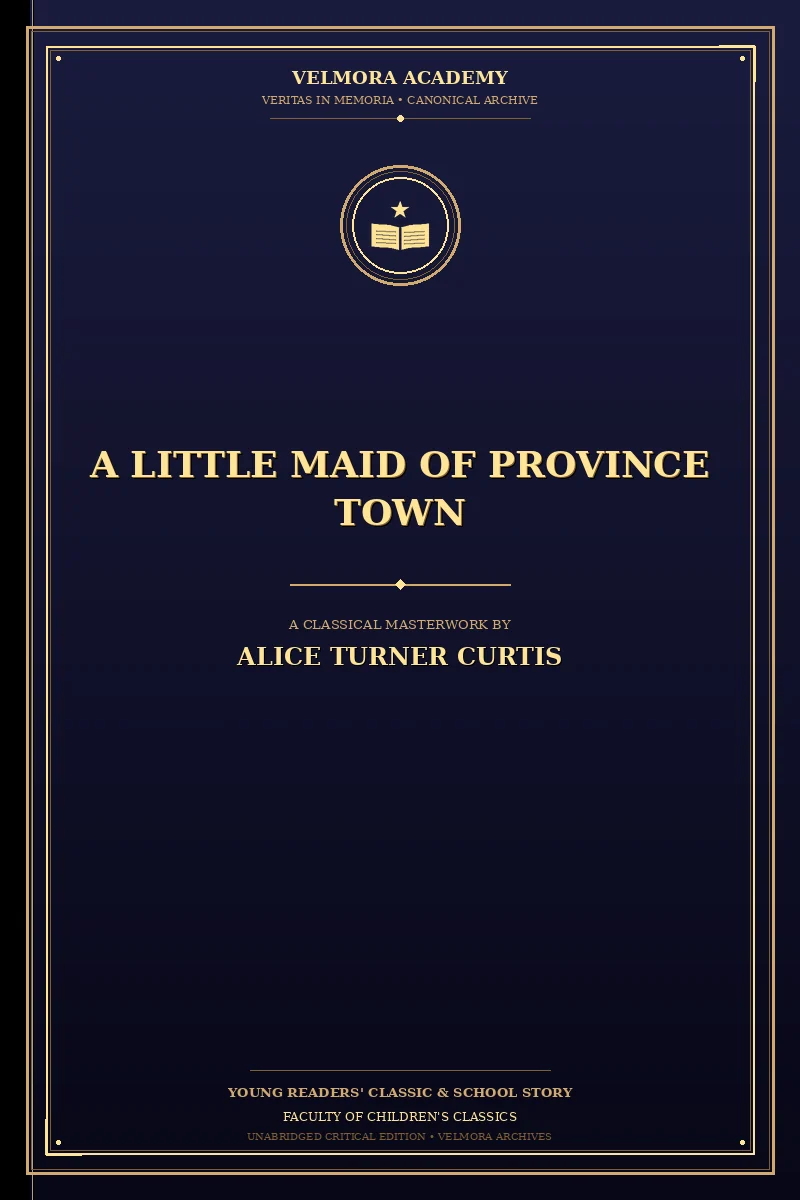 Cover of A Little Maid of Province Town