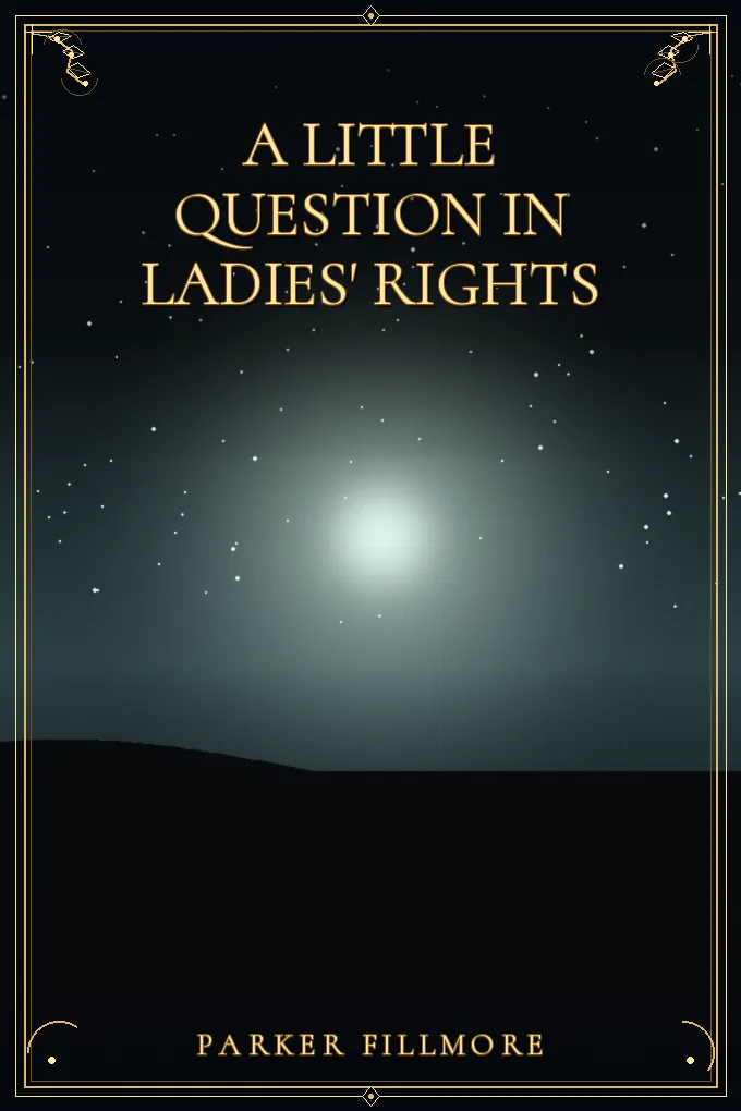 A Little Question in Ladies' Rights
