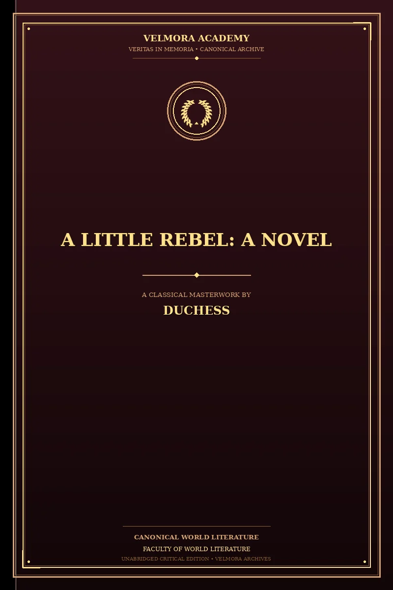 A Little Rebel: A Novel