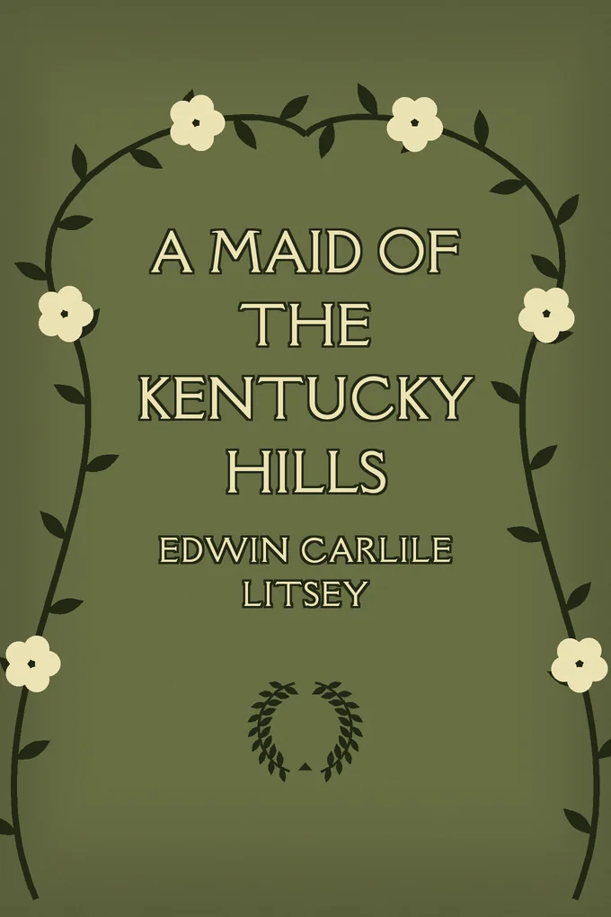 A Maid of the Kentucky Hills