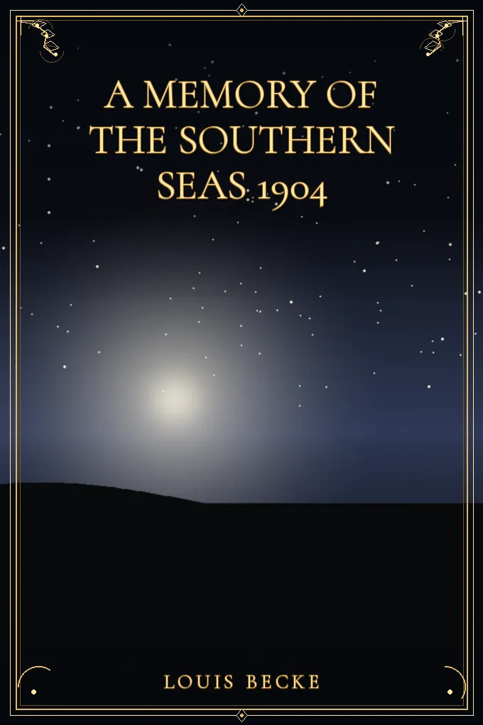 A Memory of the Southern Seas 1904