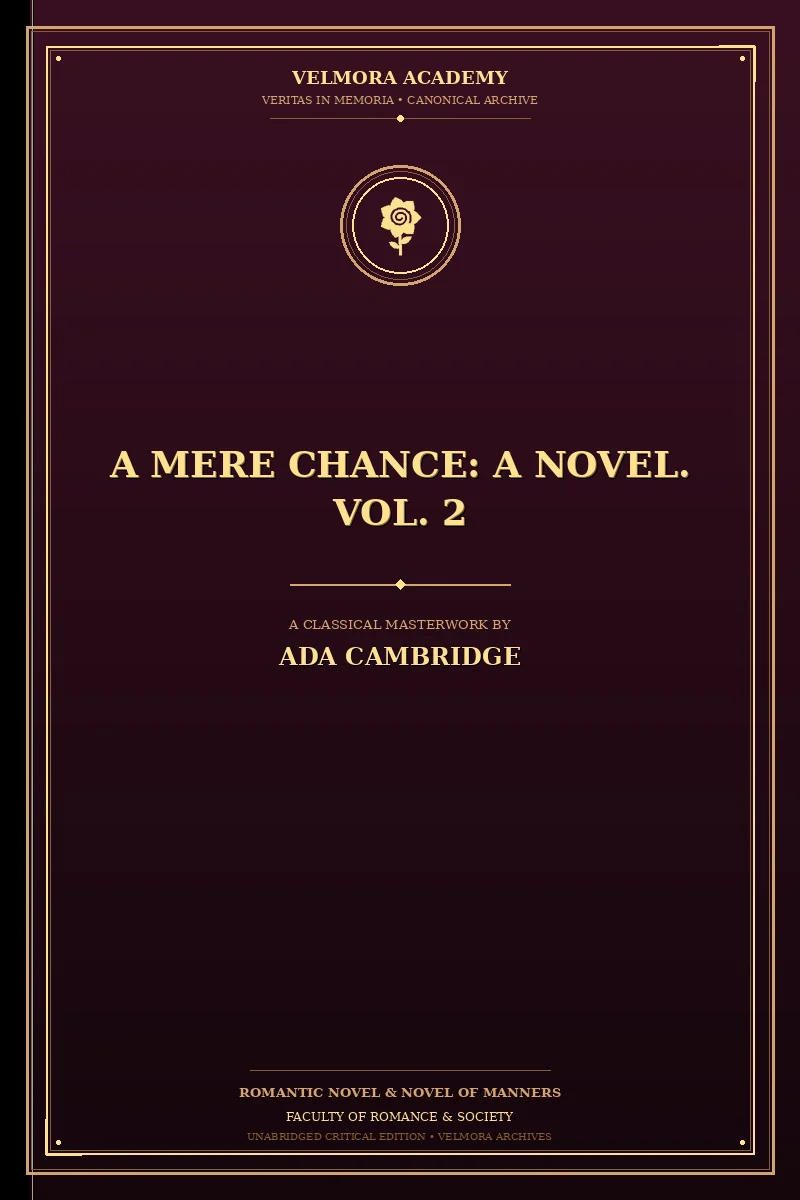 Cover of A Mere Chance: A Novel. Vol. 2