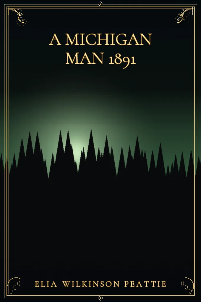 Cover of A Michigan Man 1891
