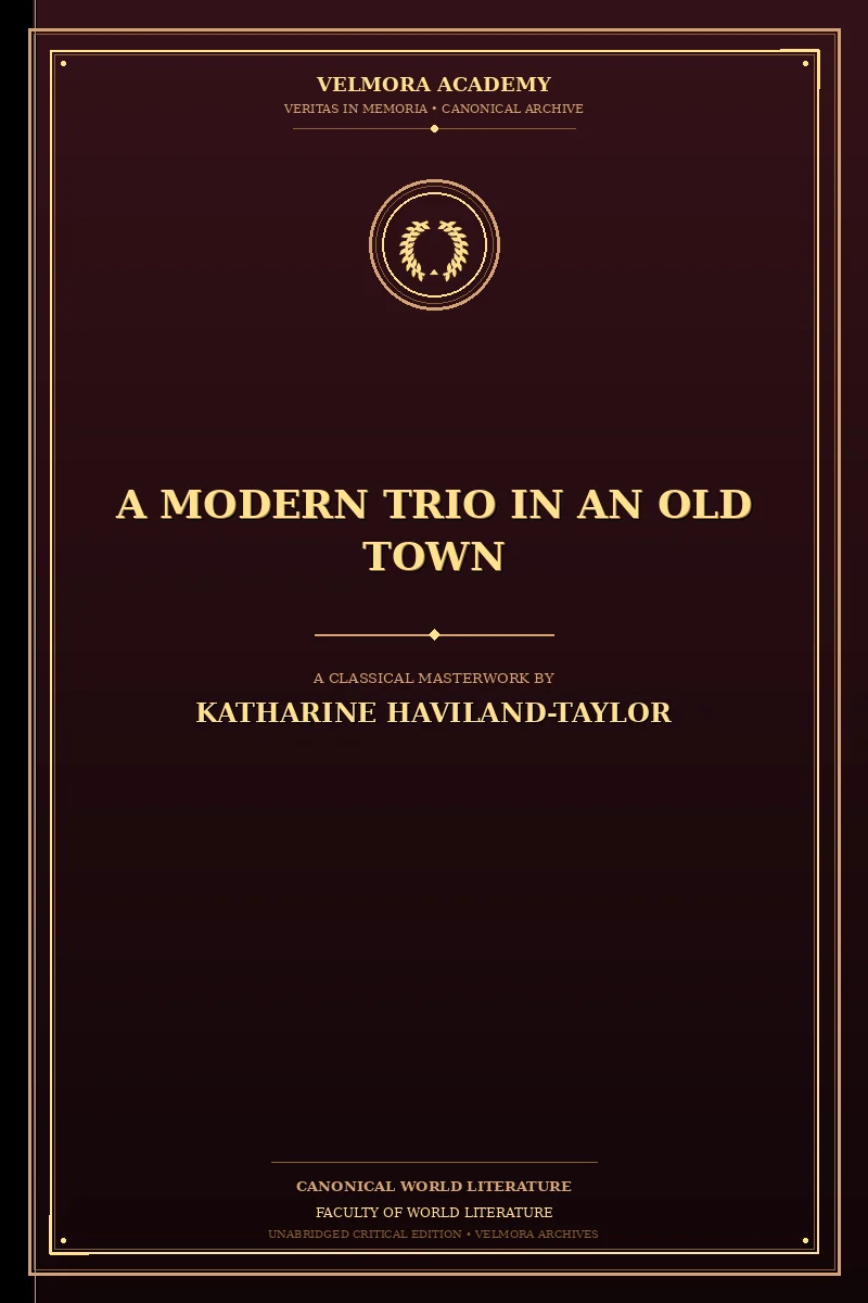 Cover of A modern trio in an old town