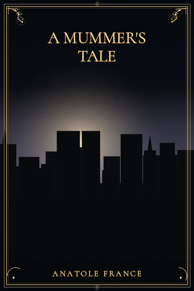 A Mummer's Tale