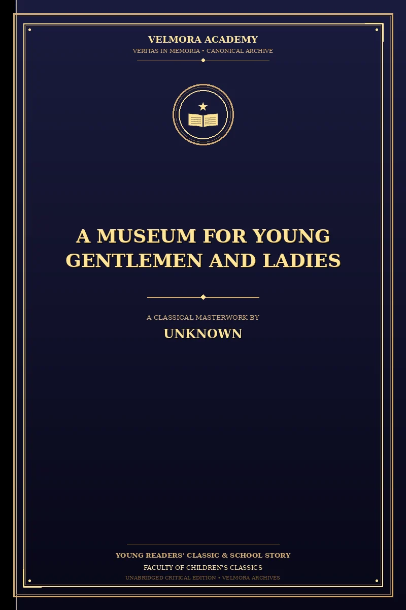 A Museum for Young Gentlemen and Ladies
