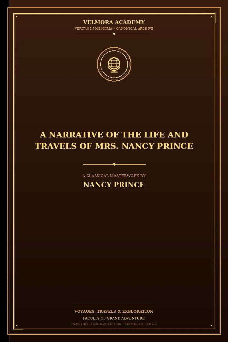 A Narrative of the Life and Travels of Mrs. Nancy Prince