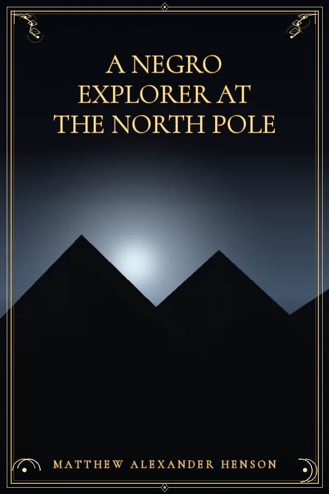Cover of A Negro Explorer at the North Pole