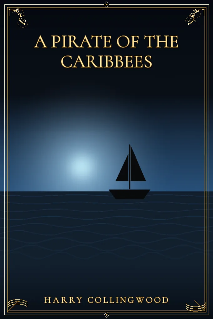 Cover of A Pirate of the Caribbees