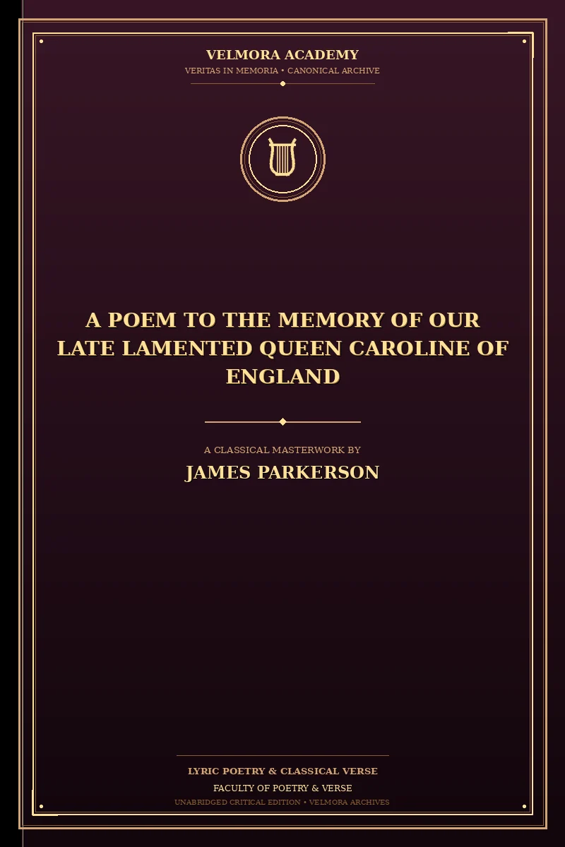 Cover of A Poem to the Memory of Our Late Lamented Queen Caroline of England