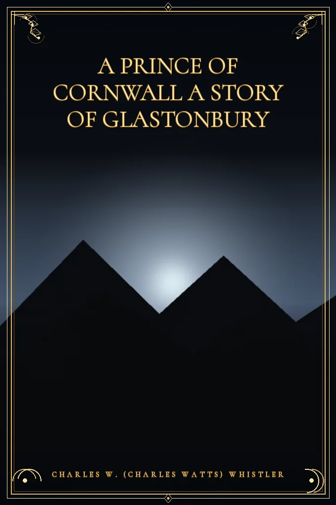 Cover of A Prince of Cornwall A Story of Glastonbury