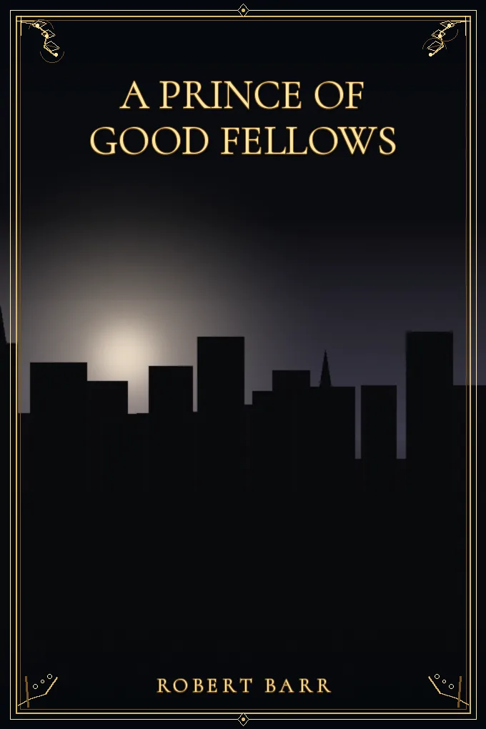 A Prince of Good Fellows